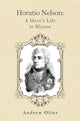 Book cover of: Horatio Nelson: A Hero’s Life in Rhyme