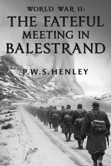 Book cover of: World War ll: The Fateful Meeting in Balestrand