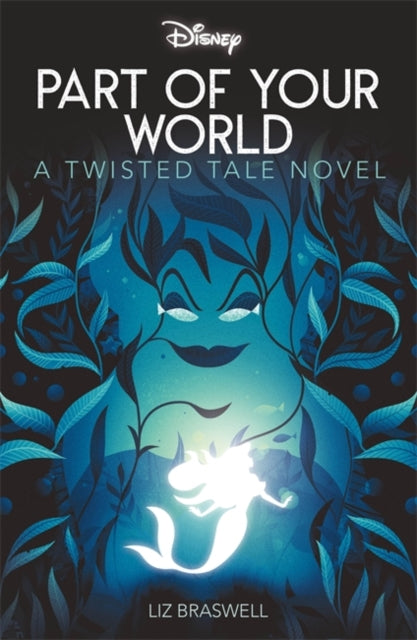 Book cover of: Disney Princess The Little Mermaid: Part of Your World. By: Liz Braswell