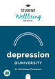 Book cover of: Depression at University. By: Dominique Thompson