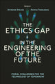 Book cover of: Ethics Gap in the Engineering of the Future. By: Spyridon Stelios