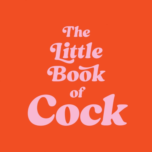 Book cover of: Little Book of Cock