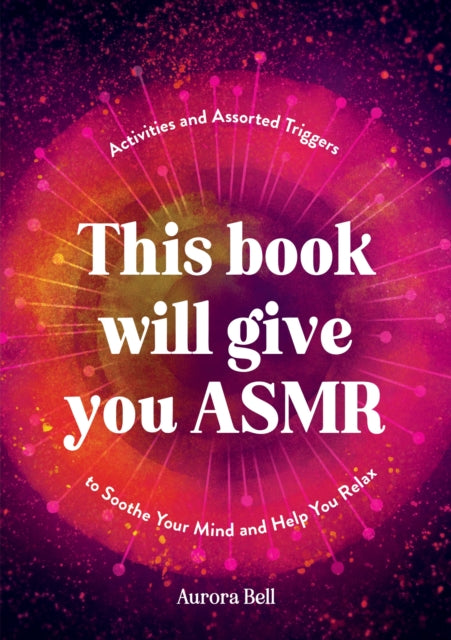 Book cover of: This Book Will Give You ASMR