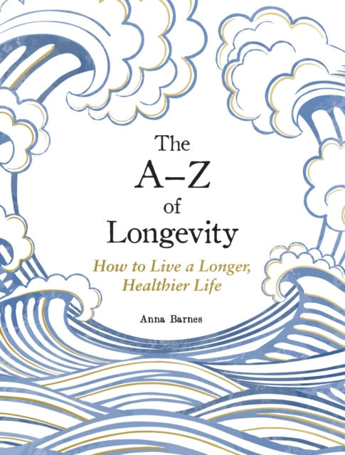 A-Z of Longevity
