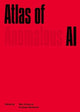 Atlas of Anomalous AI 9781838003999 Ben Vickers