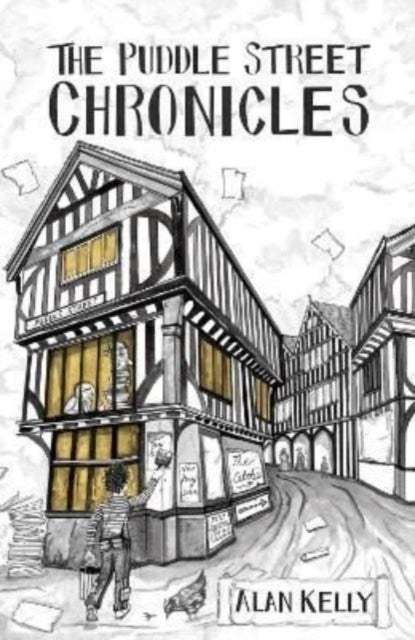 Book cover of: Puddle Street Chronicles. By: Alan Kelly