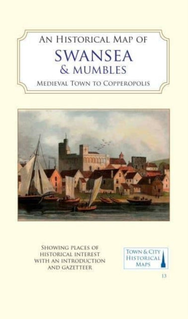 Book cover of: Historical Map of Swansea & Mumbles