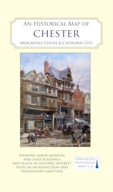 Book cover of: Historical Map of Chester
