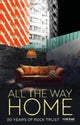 Book cover of: All the Way Home. By: Rock Trust (Organization) Staff