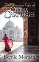 Book cover of: Amazing Life of Cecilia Chattergee