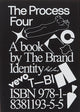Book cover of: Process Four. By: Brand Identity Group Staff