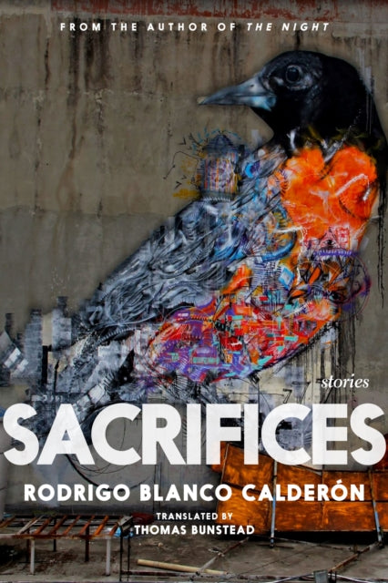 Book cover of: Sacrifices. By: Rodrigo Blanco Calderon