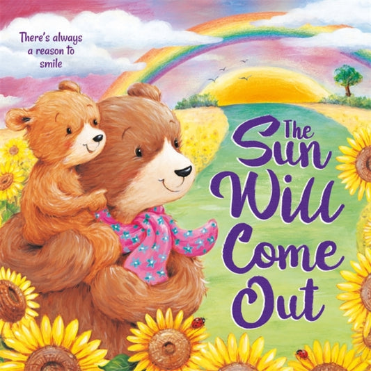 Book cover of: The Sun Will Come Out
