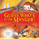 Book cover of: Guess Who's in the Manger