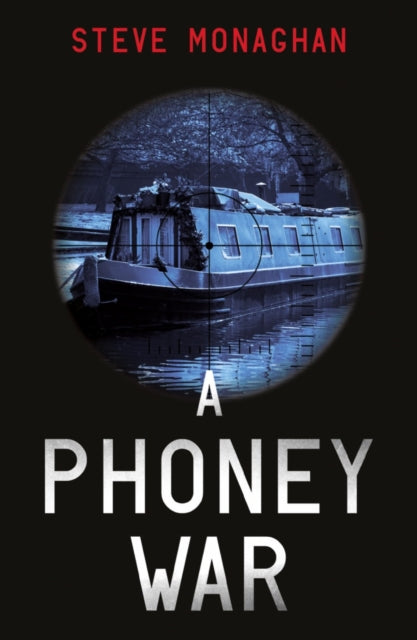 Book cover of: Phoney War. By: Steve Monaghan