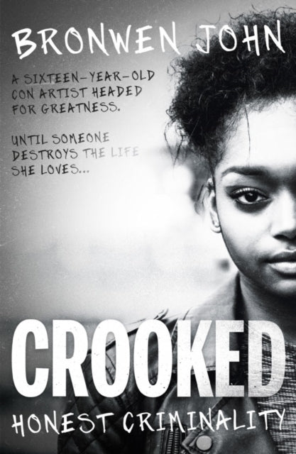 Book cover of: Crooked. By: Bronwen John