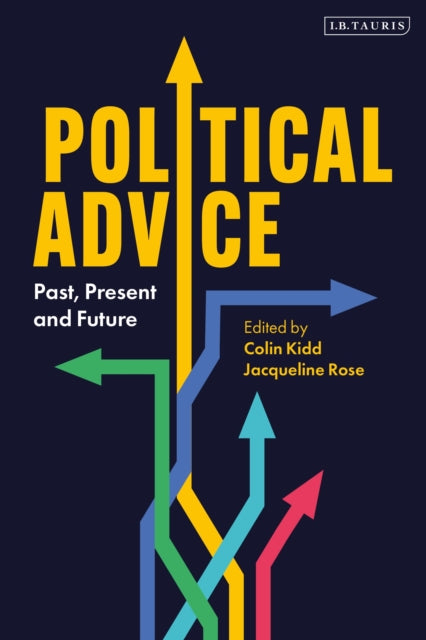 Book cover of: Political Advice. By: Colin Kidd