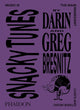 Snacky Tunes, Music is the Main Ingredient, Chefs and Their Music 9781838661366 Darin Bresnitz