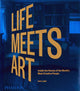 Book cover of: Life Meets Art. By: Sam Lubell