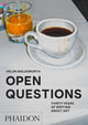 Book cover of: Open Questions. By: Helen Molesworth