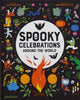 Book cover of: Spooky Celebrations Around the World. By: RALPHS, MATT