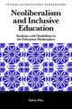 Book cover of: Neoliberalism and Inclusive Education. By: Sylvia Mac