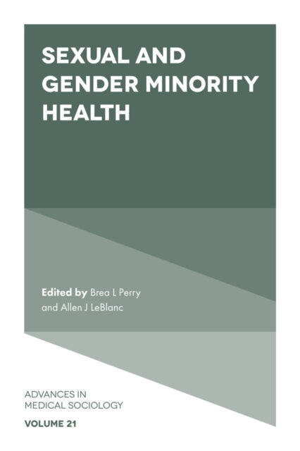 Book cover of: Sexual and Gender Minority Health. By: Brea L. Perry