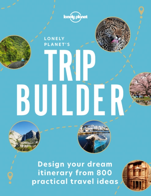 Book cover of: Lonely Planet's Trip Builder. By: Lonely Planet