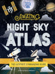 Book cover of: Lonely Planet Kids The Amazing Night Sky Atlas. By: Lonely Planet Kids