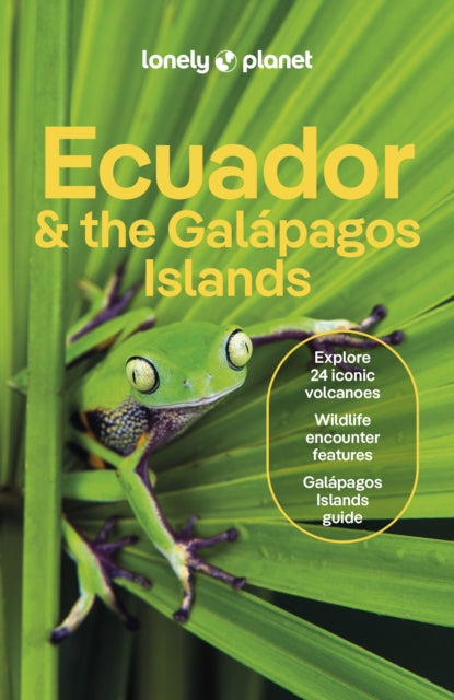 Lonely Planet Ecuador & the Galapagos Islands 9781838697327 Lonely Planet