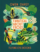 Book cover of: Fanatical About Frogs. By: Owen Davey