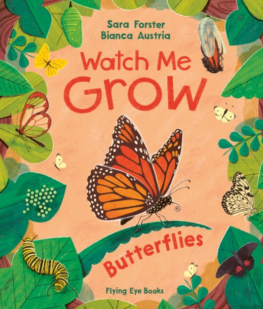 Book cover of: Watch Me Grow: Butterflies