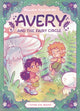 Book cover of: Avery and the Fairy Circle
