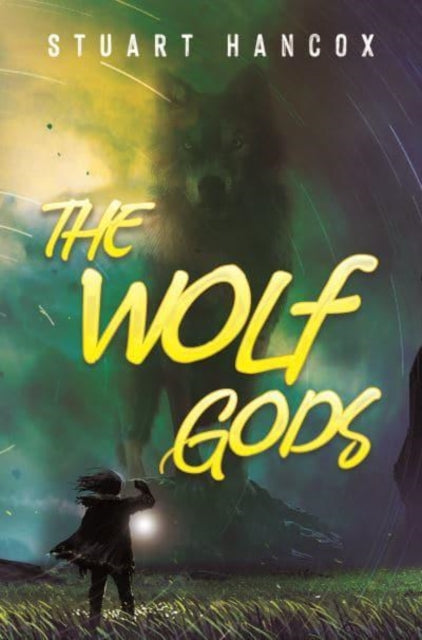 Book cover of: Wolf Gods. By: Stuart Hancox