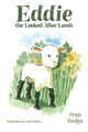 Book cover of: Eddie the Looked After Lamb