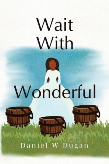 Book cover of: Wait With Wonderful