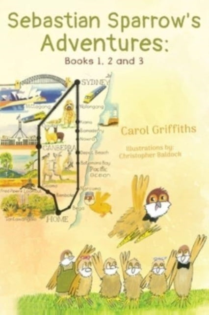 Book cover of: Sebastian Sparrow's Adventures: Books 1, 2 and 3