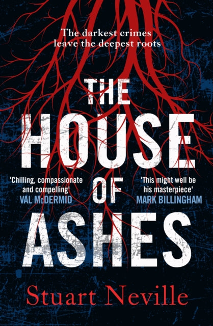 Book cover of: House of Ashes. By: Stuart Neville