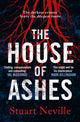 Book cover of: House of Ashes. By: Stuart Neville