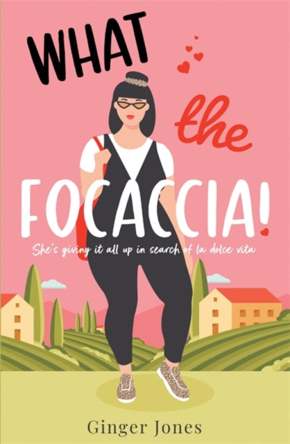 Book cover of: What the Focaccia. By: Ginger Jones