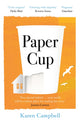 Book cover of: Paper Cup. By: Karen Campbell