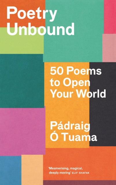 Poetry Unbound, 50 Poems to Open Your World 9781838856328 PAdraig O. Tuama