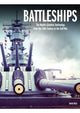 Battleships, The World's Greatest Battleships from the 16th Century to the Gulf War 9781838862183 Ross, David