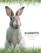 Book cover of: Rabbits. By: Tom Jackson