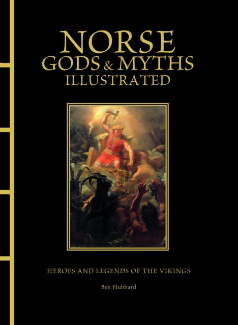 Book cover of: Norse Gods & Myths Illustrated