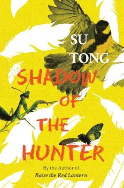 Book cover of: Shadow of the Hunter. By: Tong Su