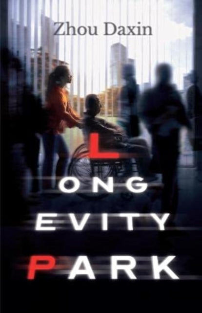 Book cover of: Longevity Park. By: Zhou Daxin