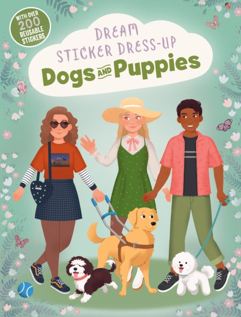 Book cover of: Dream Sticker Dress-Up: Dogs & Puppies. By: Noodle Noodle Fuel