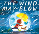 Book cover of: The Wind May Blow. By: Thomas Hegbrook
