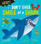 Don't Ever Smile at a Shark 9781838915292 Harriet Evans
